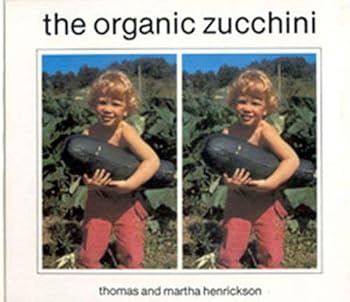 Hardcover The organic zucchini Book