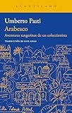 Arabesco: Aventuras tangerinas de un coleccionista: 393 (Narrativa del Acantilado)
