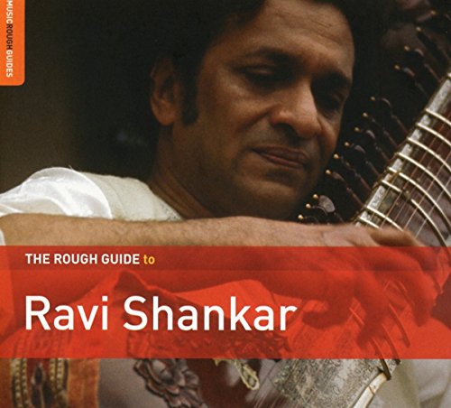 The Rough Guide to Ravi Shankar - Les Beatles, Paul McCartney, John Lennon, RIngo Starr, George Harrison The Rough Guide to Ravi Shankar