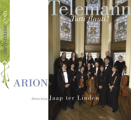 Tutti Flauti [Audio CD] G.P. Telemann; Arion; Jaap ter Linden and Georg Philipp Telemann