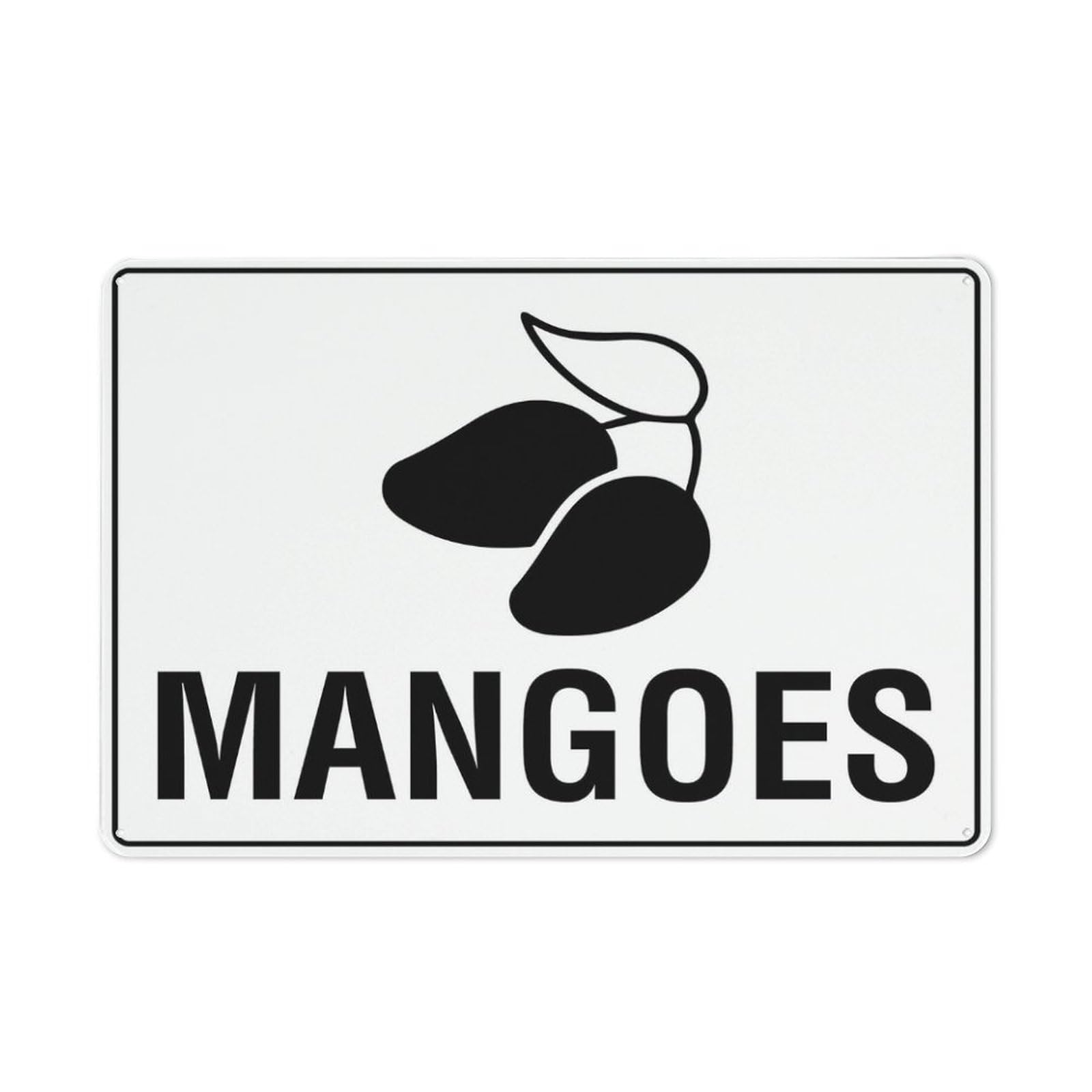 Mangoes Sign, 8x12 Inch Rust-Free Aluminum - UV-Protected, Waterproof, Weatherproof & Fade Resistant, 4 Pre-Drilled Holes
