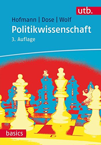 Politikwissenschaft (utb basics, Band 2837) Politikwissenschaft (utb basics, Band 2837)