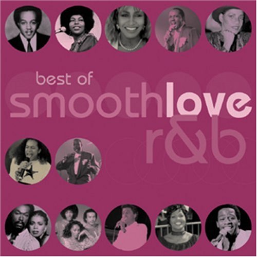 Various Artists Best of Smooth Love R&B Music