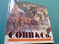 COBB and CO. Coaching in Queensland 072424140X Book Cover