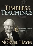 Timeless Teachings: 6 Fundamental Messages from Norvel Hayes