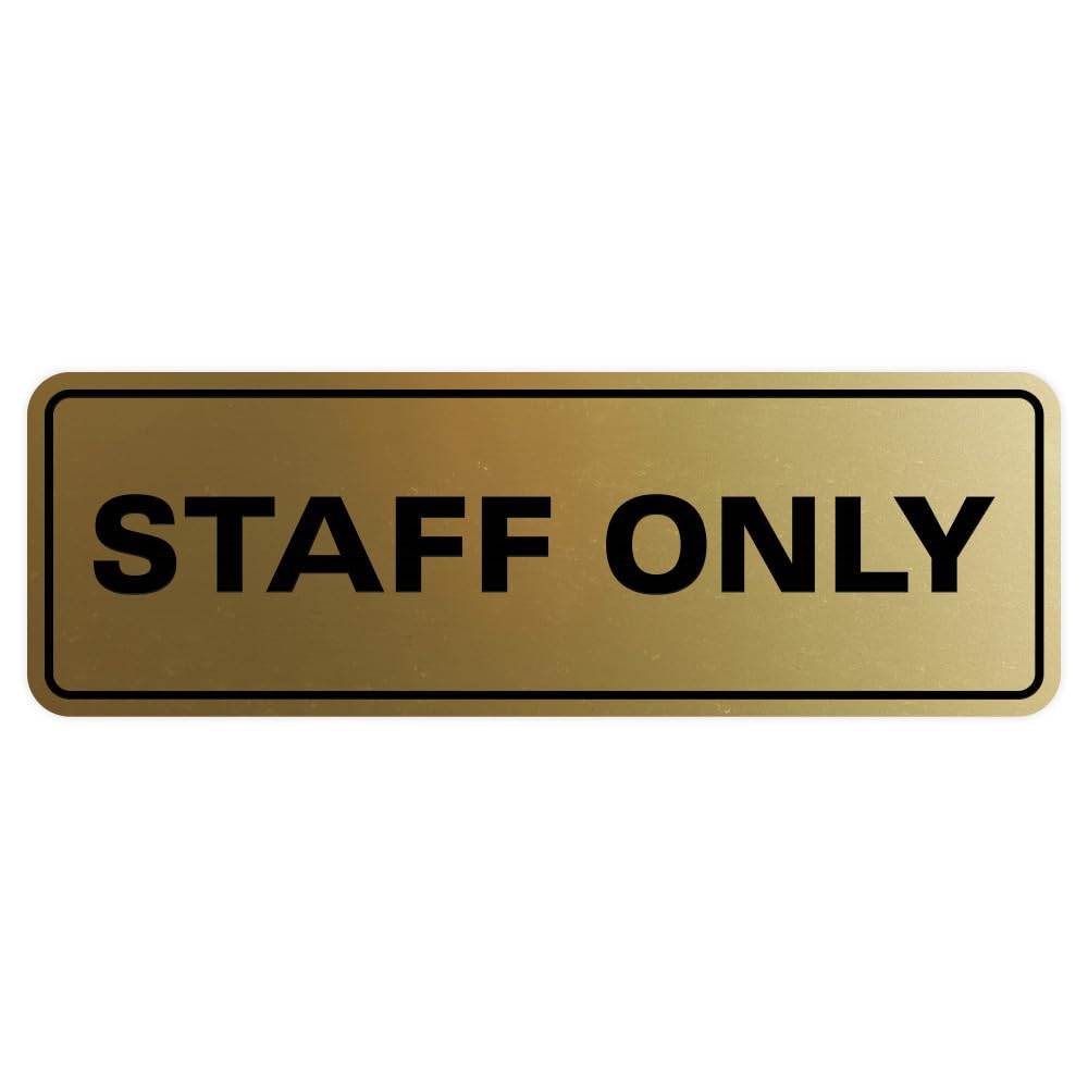 All Quality Standard Staff Only Sign - Brushed Gold - Small