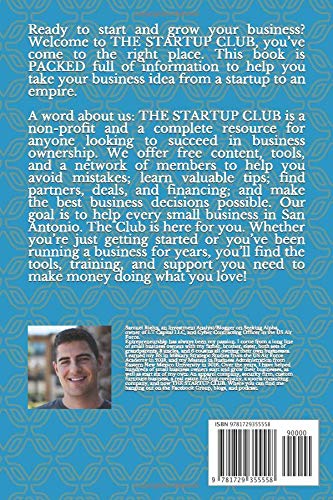 How to Start and Grow a Business in San Antonio: Official Guidebook of THE STARTUP CLUB