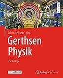 Gerthsen Physik: Mit Online-Files (Springer-Lehrbuch) - Dieter Meschede 