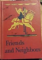 Friends and Neighbors (Curriculum Foundation Series, 2-1) B000HCHBTO Book Cover