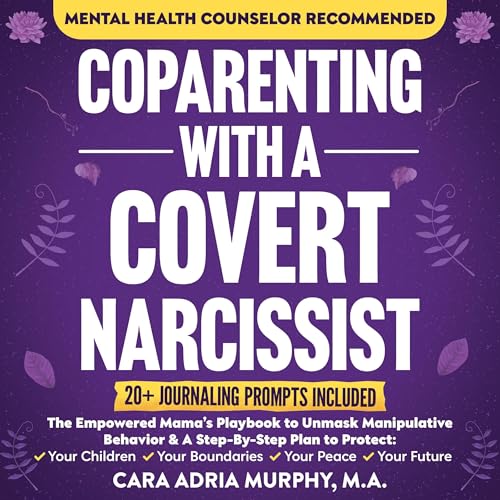 Coparenting With A Covert Narcissist by Cara Adria Murphy episode artwork