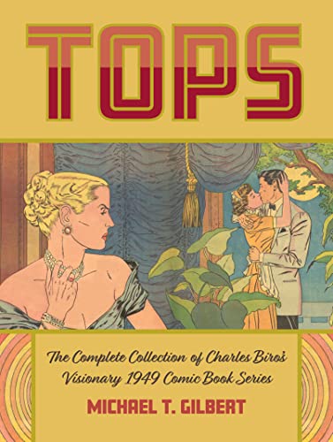 Cover of Tops: The Complete Collection of Charles Biro’s Visionary 1949 Comic Book Series
