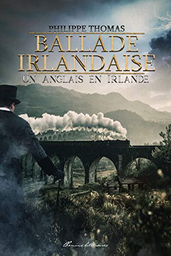 Télécharger Ballade irlandaise: Un Anglais en Irlande PDF