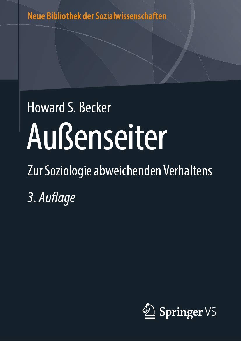 Außenseiter: Zur Soziologie abweichenden Verhaltens (Neue Bibliothek der Sozialwissenschaften)