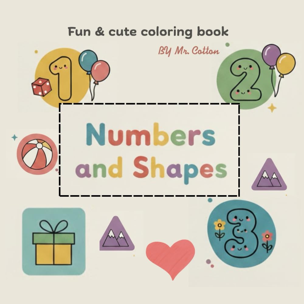 Numbers and Shapes: Fun and cute coloring book
