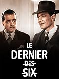  Le dernier des six