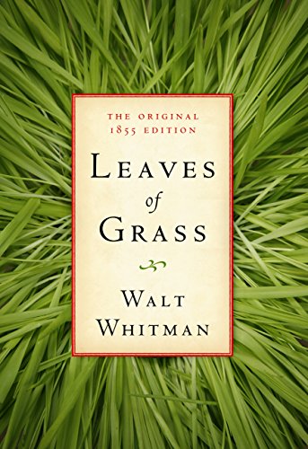 Leaves of Grass: The Original 1855 Edition (Illustrated)