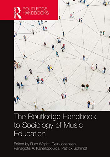 Sociology of Music Education Handbook, l'excellence Routledge