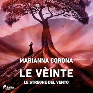 Le V&egrave;inte: Le streghe del vento copertina