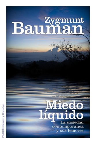 Portada de Miedo líquido: La sociedad contemporánea y sus temores
