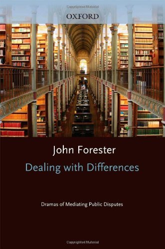 Dealing with Differences: Dramas of Mediating Public Disputes (English Edition)