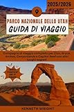 Photo Gallery parco nazionale dello utah guida di viaggio 2025 / 2026: compagno di viaggio completo per zion, bryce, arches, canyonlands e capitol reef con altri luoghi segreti Photo Gallery parco nazionale dello utah guida di viaggio 2025 / 2026: compagno di viaggio completo per zion, bryce, arches, canyonlands e capitol reef con altri luoghi segreti