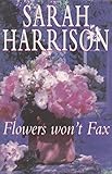 fax tangerine  Flowers Won\'t Fax