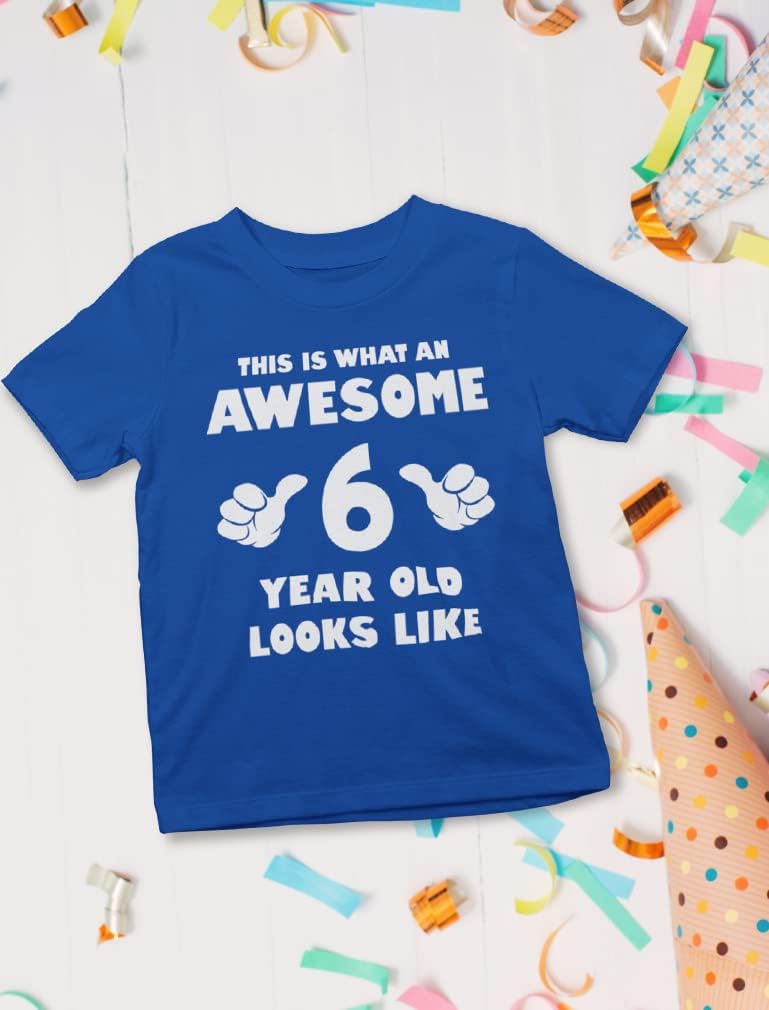 Tstars 6th Birthday Shirt for Boys or Girls - This is What an Awesome 6 Year Old Looks Like Youth Kids T-Shirt Gift