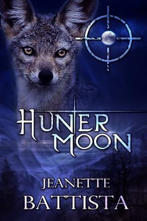 Hunter Moon (Moon series Book 4)