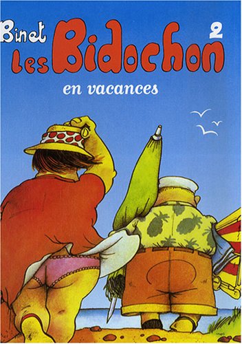 Les Bidochon, Tome 2 : Les Bidochon en vacances - 22.5 x 17 cm