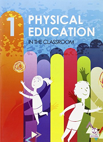Physical Education In The Classroom 1 (Educación Física / Pedagogía / Juegos) - 9788499105215 Physical Education In The Classroom 1 (Educación Física / Pedagogía / Juegos) - 9788499105215