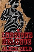 Luscious Melchus 2 0692421270 Book Cover