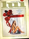  LUI, le magazine de l\'homme moderne N° 24 - PREVERT - LA FEMME DES NEIGES - LES NOUVEAUX BILLETS DE BANQUE - L\'ART D\'EMBALLER