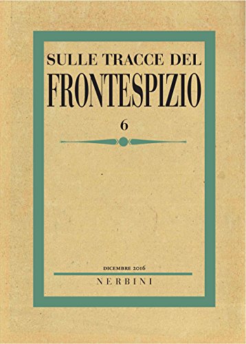 Sulle tracce del frontespizio: 6 Sulle tracce del frontespizio: 6