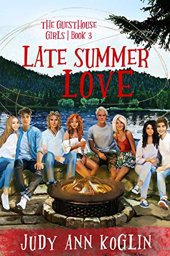 Late Summer Love: Book Three in The Guesthouse Girls Series