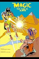 The Magic That Made Us Slaves B0F63YRSZH Book Cover
