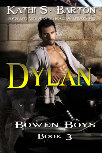 Dylan (Bowen Boys Book 3)