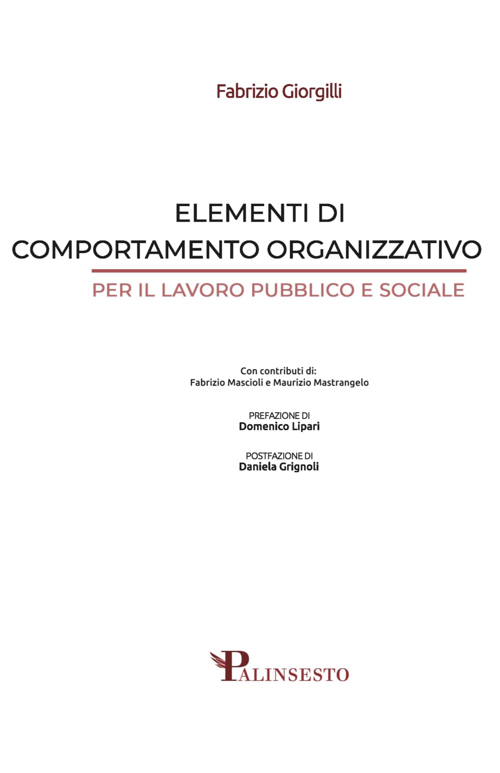 Elementi di comportamento organizzativo per il lavoro pubblico e sociale
