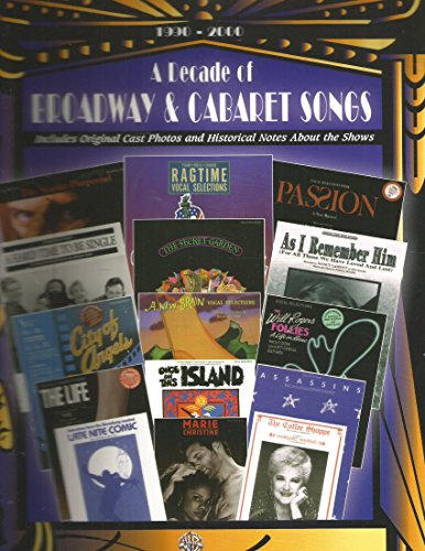 A Decade of Broadway & Cabaret Songs: 1990-2000