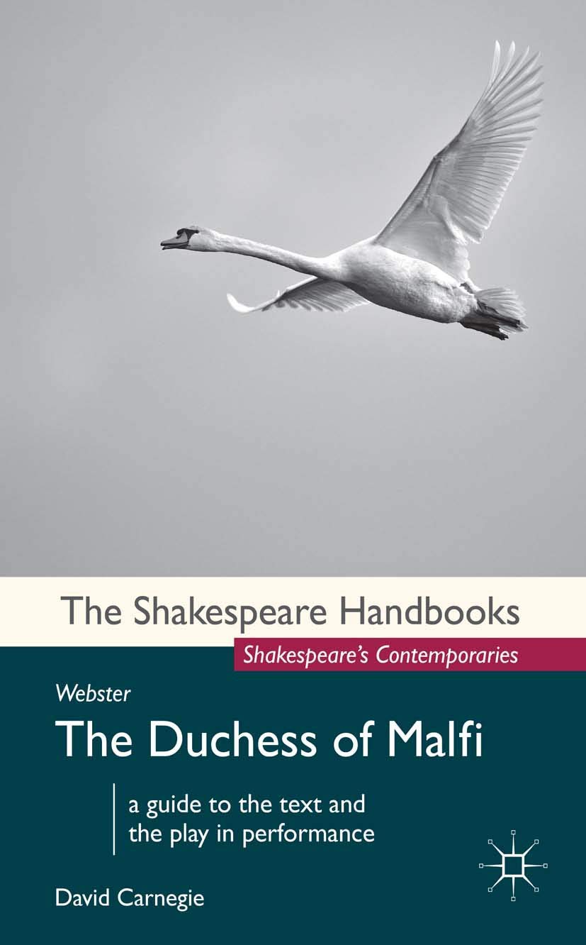 Webster: The Duchess of Malfi (Shakespeare Handbooks)