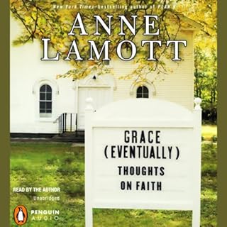 Grace (Eventually) Audiobook By Anne Lamott cover art