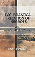 ECCLESIASTICAL RELATION OF NEGROES 1734018143 Book Cover