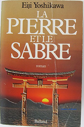La Pierre Et Le Sabre [French] 2715804253 Book Cover