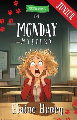 The Monday Mystery - Blackthorn Stables Junior: 1