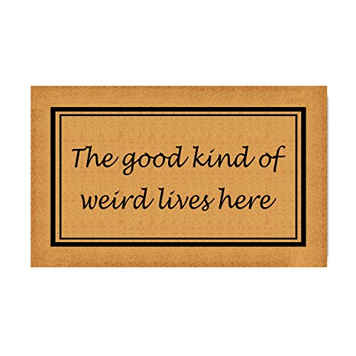 Welcome mat(29.5' x 17.7') Non-Slip mat Funny mat Personalized Home Decor mats for in Door Kitchen Entrance Rugs and Mats (The Good Kind of Weird Lives here)