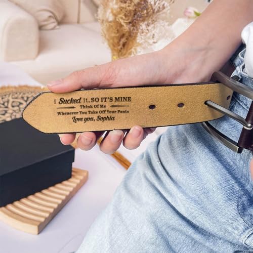 I Sucked It, So It's Mine - Think Of Me Whenever You Take Off Your Pants Belt, Custom Leather Belt with Name Gifts for Men Husband Dad on Fathers Day, Christmas4