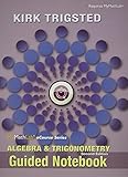 MyMathLab for Trigsted Algebra & Trigonometry plus Guided Notebook -- Access Card Package (2nd Edition) (Mymathlab Ecourse)