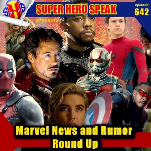 『#642: Marvel News and Rumor round up』のカバーアート