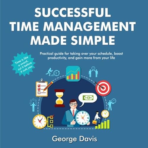 Successful Time Management Made Simple Audiolivro Por George Davis capa
