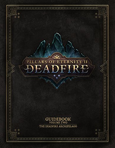 Pillars of Eternity Guidebook: Volume Two-The