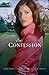 The Confession (Heritage of Lancaster County Book #2)